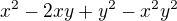 $x^{2}-2xy+y^{2}-x^{2}y^{2}$