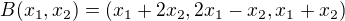 $B (x_1,x_2) = (x_1+2x_2, 2x_1-x_2,x_1+x_2)$