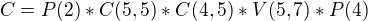 $C = P(2)*C(5,5)*C(4,5)*V(5,7)*P(4)$