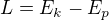 $L=E_k-E_p$