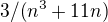 kopírovat do textarea $3 / (n^{3} +11n)$