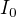 $I_{0}$