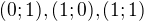 ${(0; 1), (1; 0), (1; 1)}$