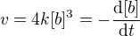 $v=4k[b]^3=-\frac{\mathrm{d}[b]}{\mathrm{d}t}$