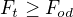 $F_t\ge F_{od}$