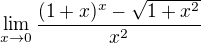 $\lim_{x\to0} \frac{(1+x)^{x}- \sqrt{1+x^{2}}}{x^{2}}$