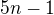 $5n-1$