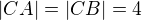 $|CA|=|CB|=4$