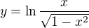 kopírovat do textarea $y= \ln \frac{x}{\sqrt{1-x^{2}}}$
