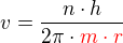 $v=\frac{n\cdot h}{2\pi\cdot\color{red}m\cdot r}$