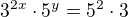 $3^{2x}\cdot 5^{y}=5^{2}\cdot 3$