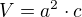 $V=a^2\cdot c$