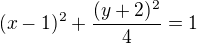 kopírovat do textarea $(x-1)^{2} + \frac{(y+2)^{2}}{4} = 1$
