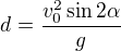 kopírovat do textarea $d=\frac{v_0^2\sin 2\alpha }{g}$