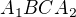 $A_1BCA_2$