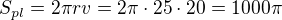 $S_{pl}=2\pi rv=2\pi\cdot 25\cdot 20=1000\pi$