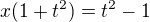 $x(1+t^{2})=t^{2}-1$