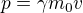 $p=\gamma m_0v$