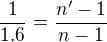 kopírovat do textarea $\frac{1}{1.6}=\frac{n'-1}{n-1}$