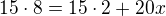 $15\cdot 8=15\cdot 2+20x$