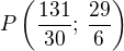 $P\left(\frac{131}{30};\,\frac{29}{6}\right)$