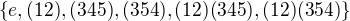 $\{e,(12),(345),(354),(12)(345),(12)(354)\}$