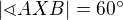$|\sphericalangle AXB| = 60�$