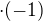 $\cdot (-1)$