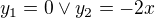 $y_{1}=0\vee y_{2}=-2x$