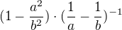 $(1-\frac{a^{2}}{b^{2}})\cdot (\frac{1}{a}-\frac{1}{b})^{-1}$