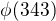 $\phi(343) $