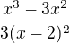 $\frac{x^3-3x^2}{3(x-2)^2}$
