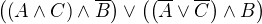 $\(\(A \wedge C\) \wedge \overline{B}\) \vee \(\(\overline{A} \vee \overline{C}\) \wedge B\)$