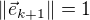 $\|\vec{e}_{k+1}\| = 1$