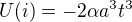 $U(i) = -2\alpha a^{3}t^{3}$
