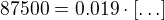 $87500={0.019}\cdot [\ldots]$