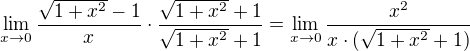 $\lim_{x\to0}\frac{\sqrt{1+x^{2}}-1}{x}\cdot \frac{\sqrt{1+x^{2}}+1}{\sqrt{1+x^{2}}+1}=\lim_{x\to0}\frac{x^{2}}{x\cdot(\sqrt{1+x^{2}}+1)}$
