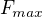 $F_{max}$