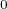 $^{0}$