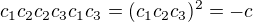 $c_1c_2c_2c_3c_1c_3 = (c_1c_2c_3)^2 = -c$