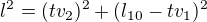 $l^2=(tv_2)^2+(l_{10}-tv_1)^2$
