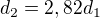 $d_{2} = 2,82d_{1}$