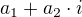 $a_{1}+a_{2}\cdot i$
