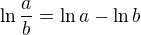 $\ln \frac ab= \ln a-\ln b$
