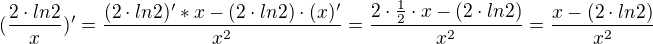 $(\frac{2\cdot ln2}{x})'=\frac{(2\cdot ln2)'*x-(2\cdot ln2)\cdot (x)'}{x^2}=\frac{2\cdot \frac{1}{2}\cdot x-(2\cdot ln2)}{x^2}=\frac{x-(2\cdot ln2)}{x^2}$