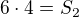 $6 \cdot 4=S_{2}$