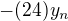 $-(24) y_{n}$