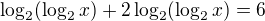 $\log_{2}(\log_{2}x)+2\log_{2}(\log_{2}x)=6$
