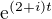 $\mathrm{e}^{(2+i) t}$