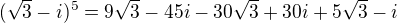 kopírovat do textarea $(\sqrt{3}-i)^{5} = 9\sqrt{3}-45i-30\sqrt{3}+30i+5\sqrt{3}-i$